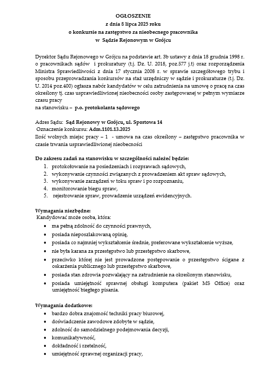 Ogłoszenie o konkursie na zastępstwo za nieobecnego pracownika w Sądzie Rejonowym w Grójcu, więcej informacji pod numerem: 48 664-84-04.