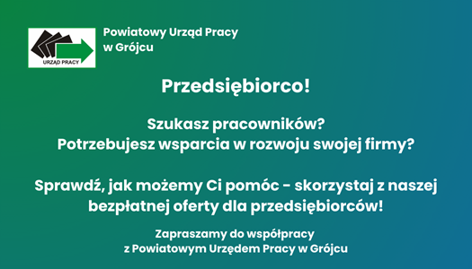 Zdjęcie artykułu Zaproszenie do współpracy z Powiatowym Urzędem Pracy w Grójcu!