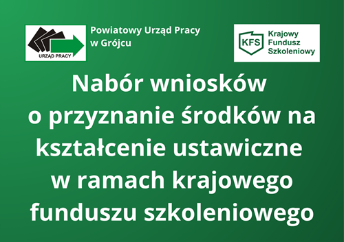 Zdjęcie artykułu Nabór wniosków o przyznanie środków na kształcenie ustawiczne w ramach krajowego funduszu szkoleniowego (KFS)