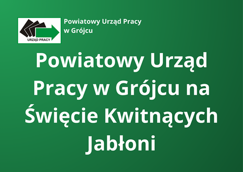 Zdjęcie artykułu Powiatowy Urząd Pracy w Grójcu na Święcie Kwitnących Jabłoni