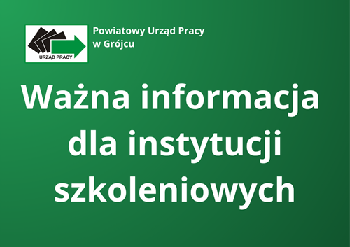 Zdjęcie artykułu Ważna informacja dla instytucji szkoleniowych