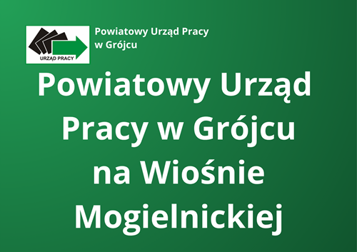 Zdjęcie artykułu Powiatowy Urząd Pracy w Grójcu na Wiośnie Mogielnickiej