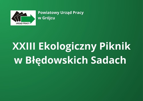 Zdjęcie artykułu XXIII Ekologiczny Piknik w Błędowskich Sadach