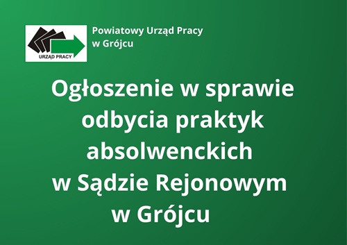 Zdjęcie artykułu Ogłoszenie w sprawie odbycia praktyk absolwenckich w Sądzie Rejonowym w Grójcu