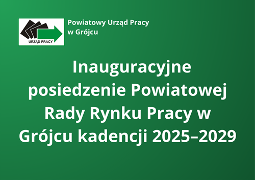 Zdjęcie artykułu Inauguracyjne posiedzenie Powiatowej Rady Rynku Pracy w Grójcu kadencji 2025–2029