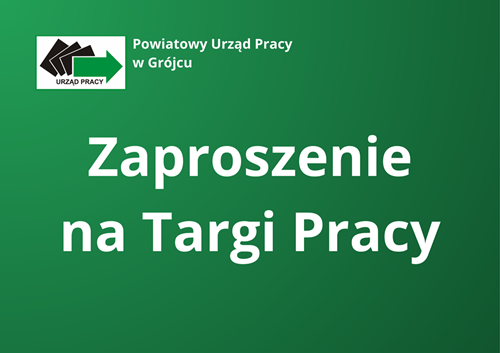 Zdjęcie artykułu Zaproszenie na Targi Pracy