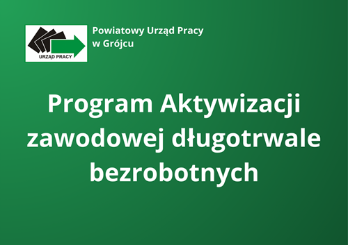 Zdjęcie artykułu Program Aktywizacji zawodowej długotrwale bezrobotnych