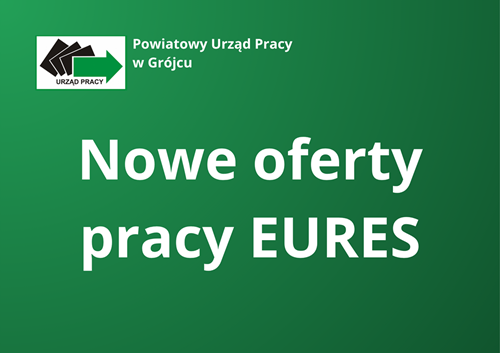 Zdjęcie artykułu Nowe oferty pracy EURES